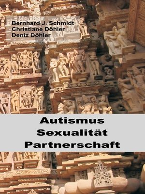 cover image of Autismus--Sexualität--Partnerschaft